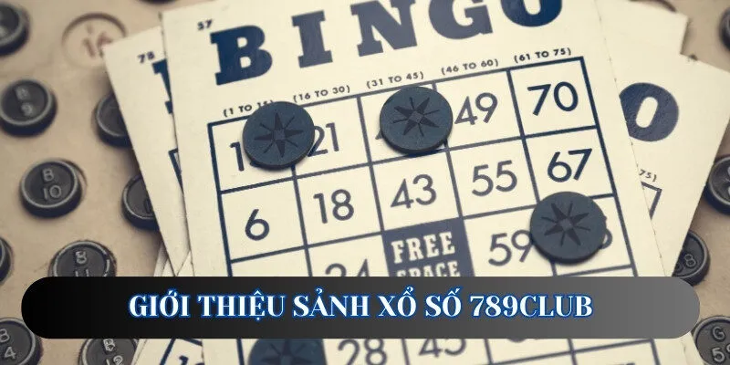 Xổ số 789club có gì?