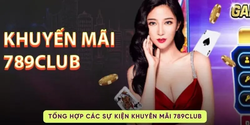 Quy tắc nhận thưởng khuyến mãi 789club